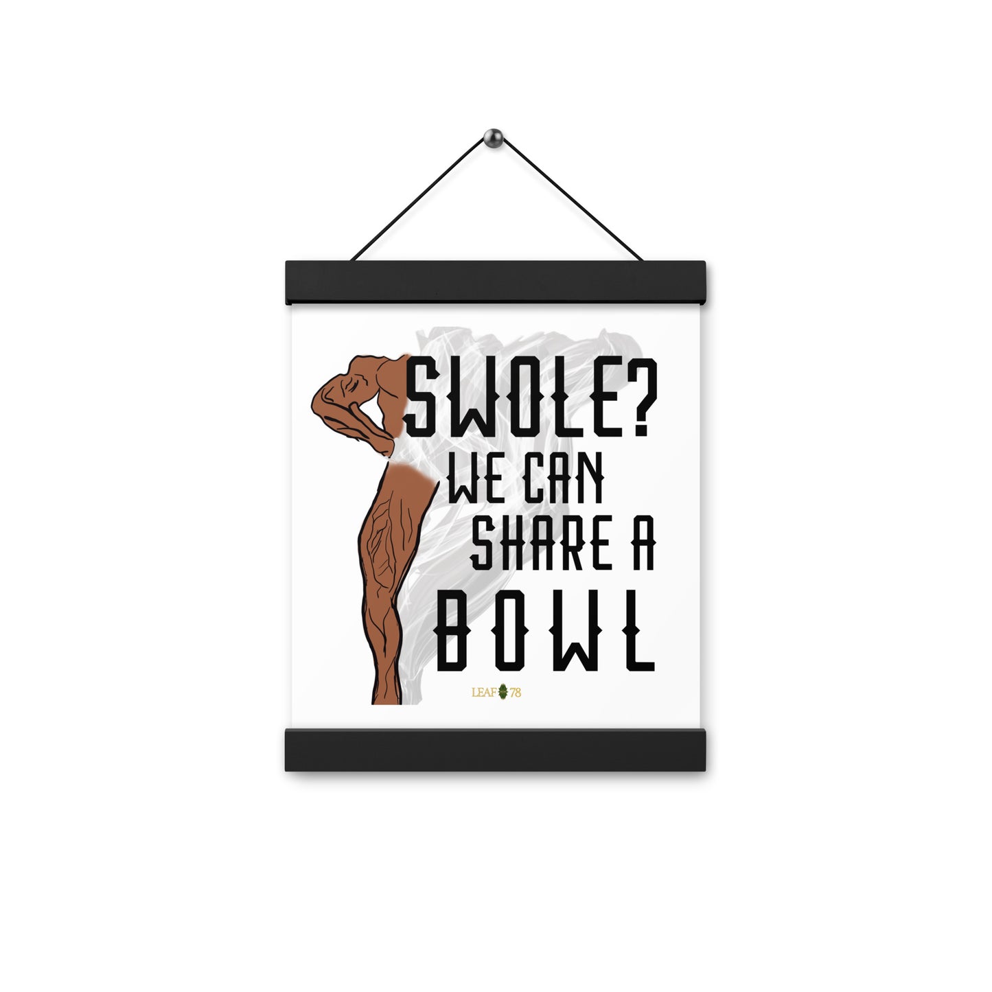 Swole Bowl Poster with hangers