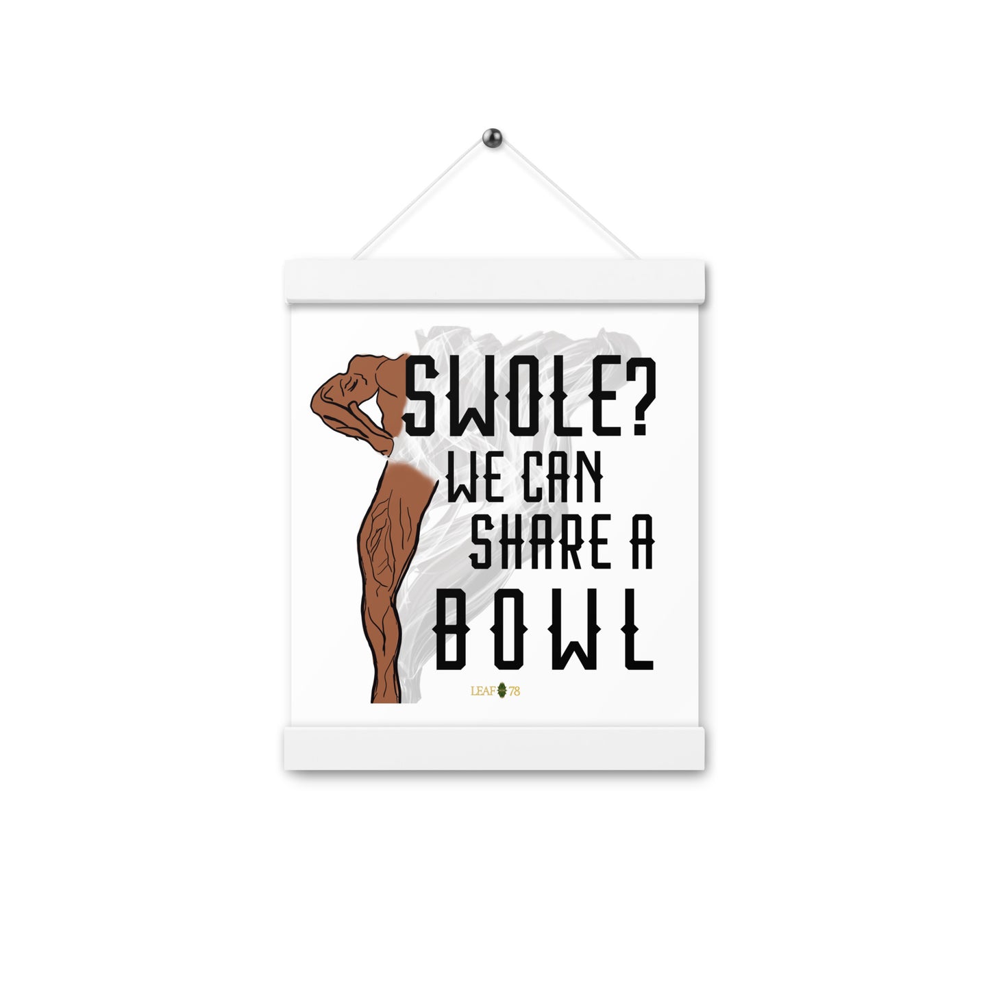 Swole Bowl Poster with hangers