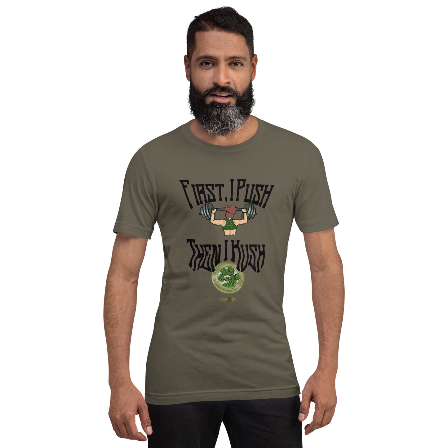 Push Then Kush t-shirt