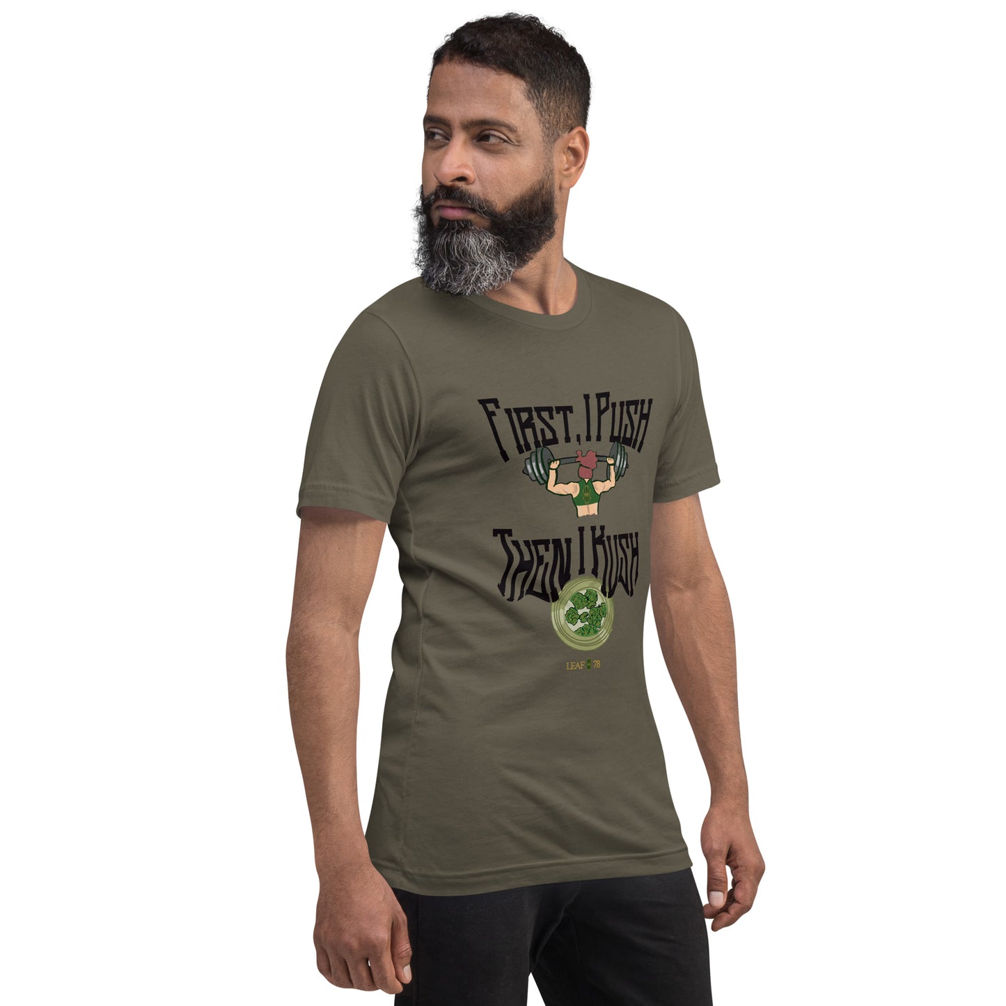 Push Then Kush t-shirt