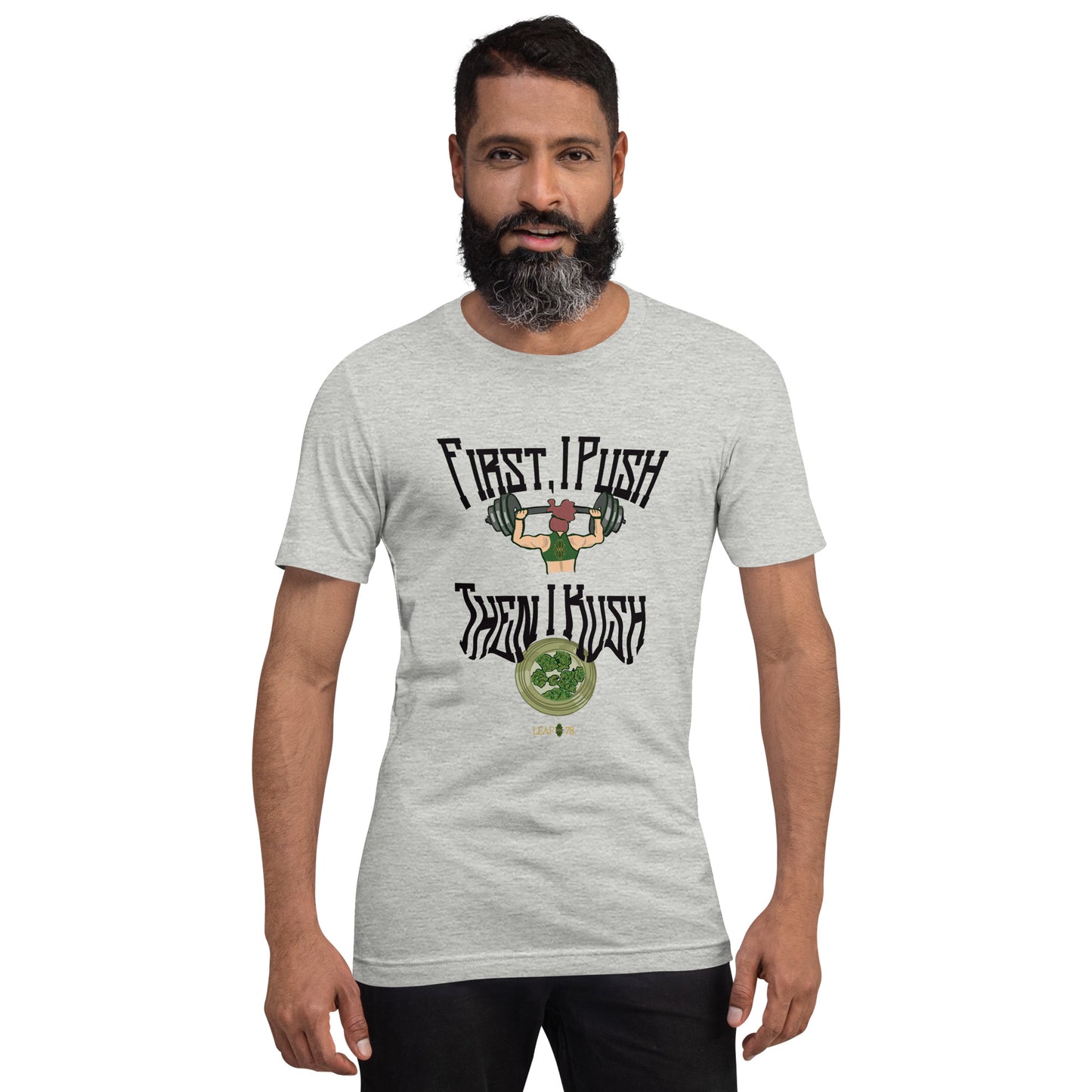 Push Then Kush t-shirt
