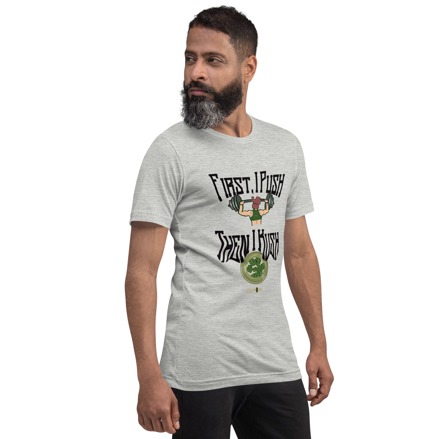 Push Then Kush t-shirt
