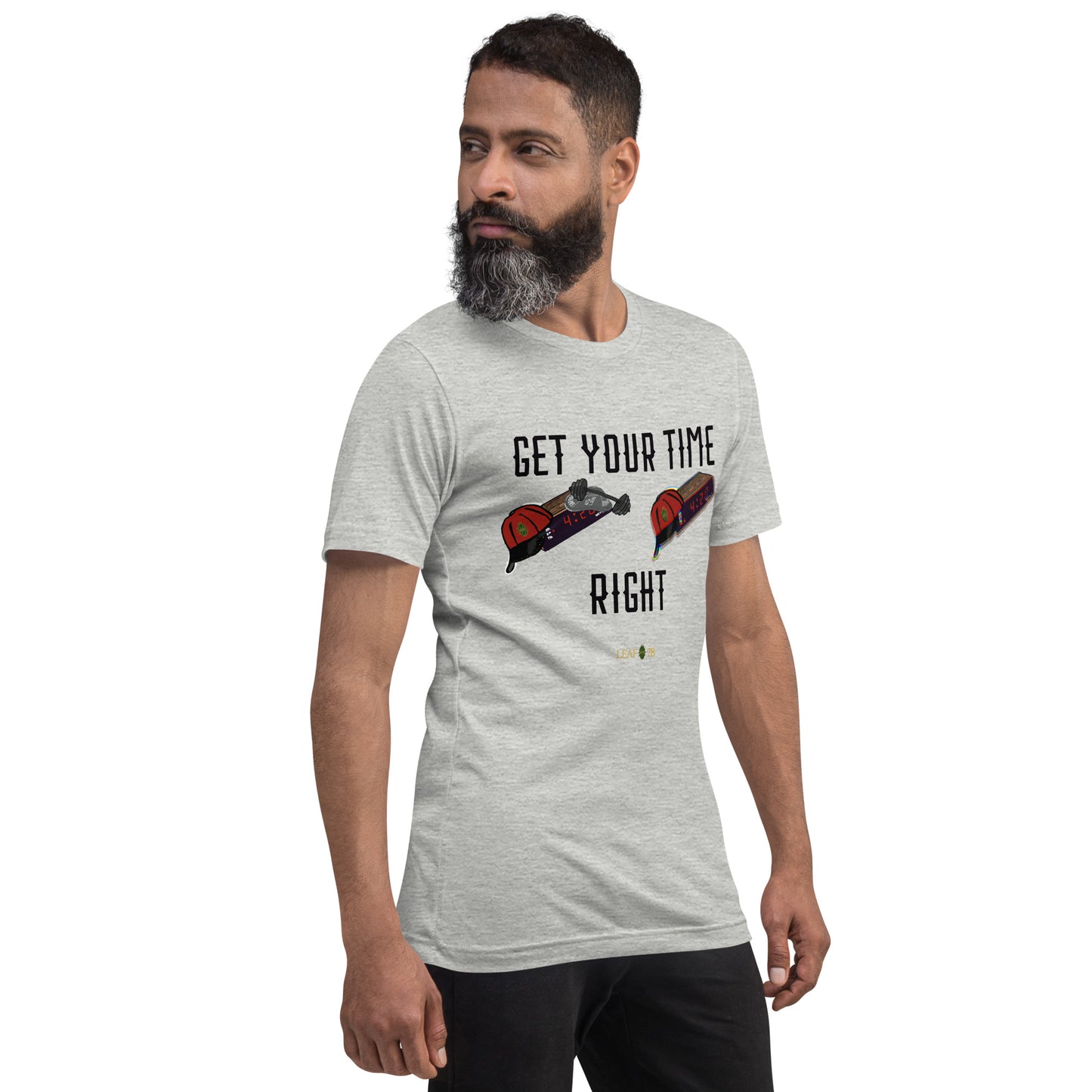 Get Your Time Right t-shirt
