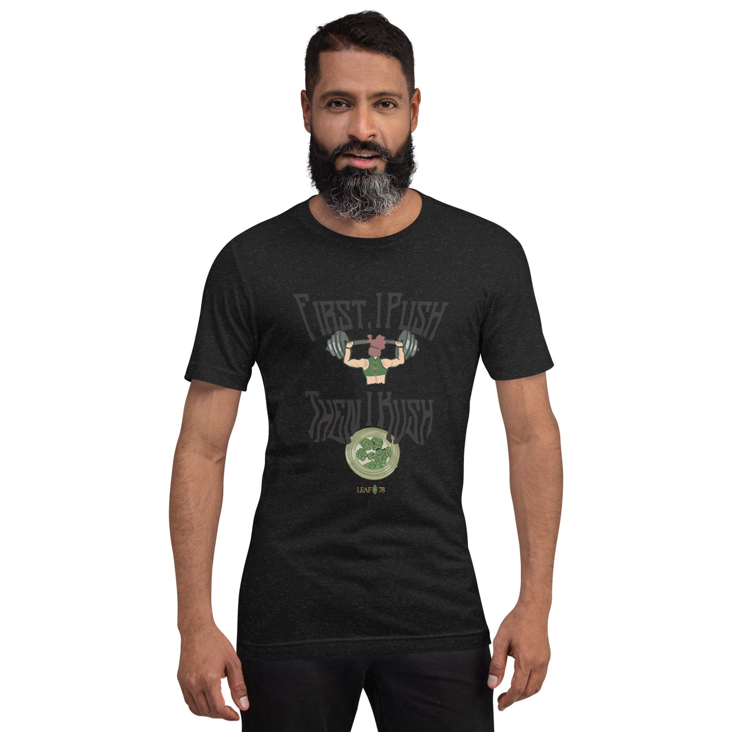 Push Then Kush t-shirt
