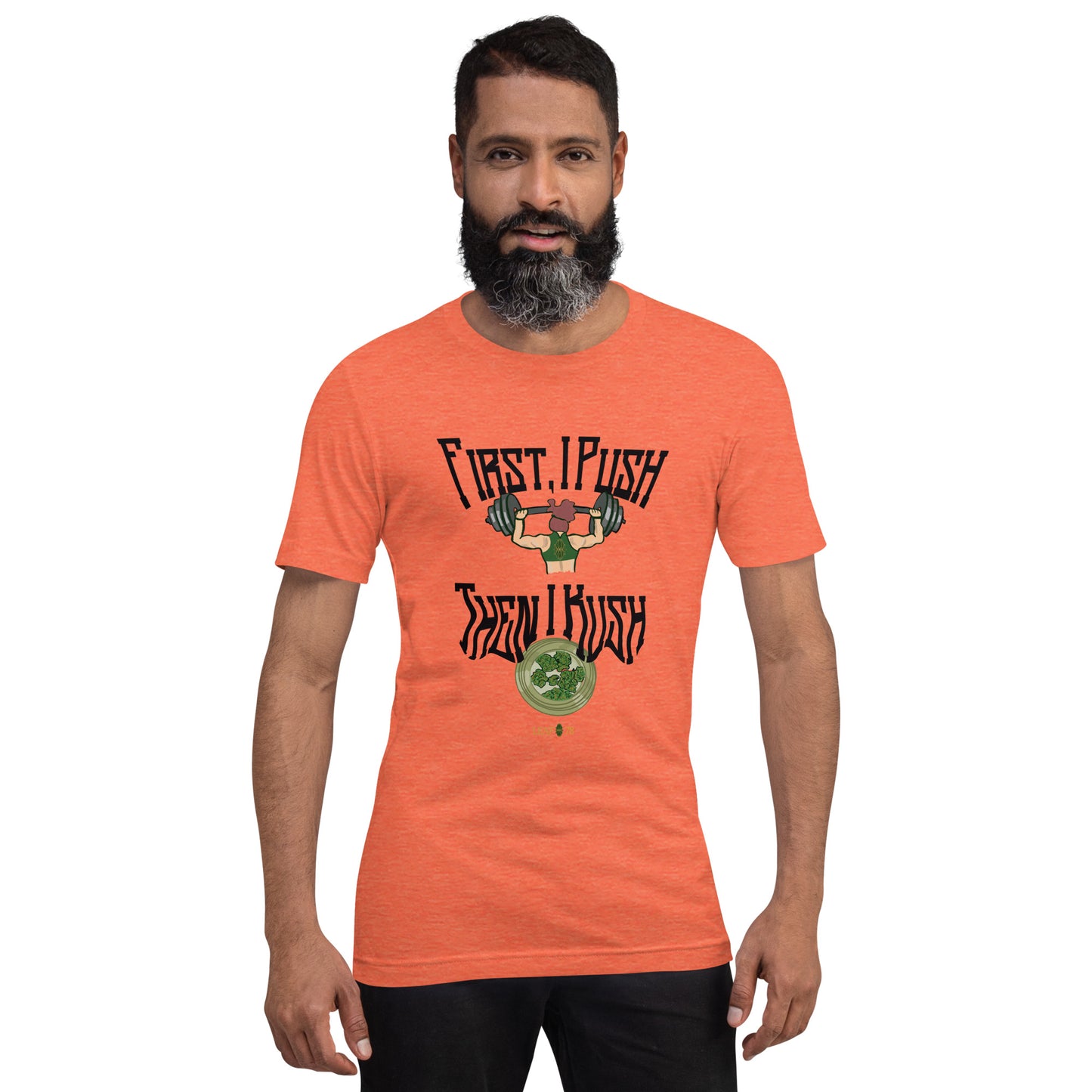 Push Then Kush t-shirt