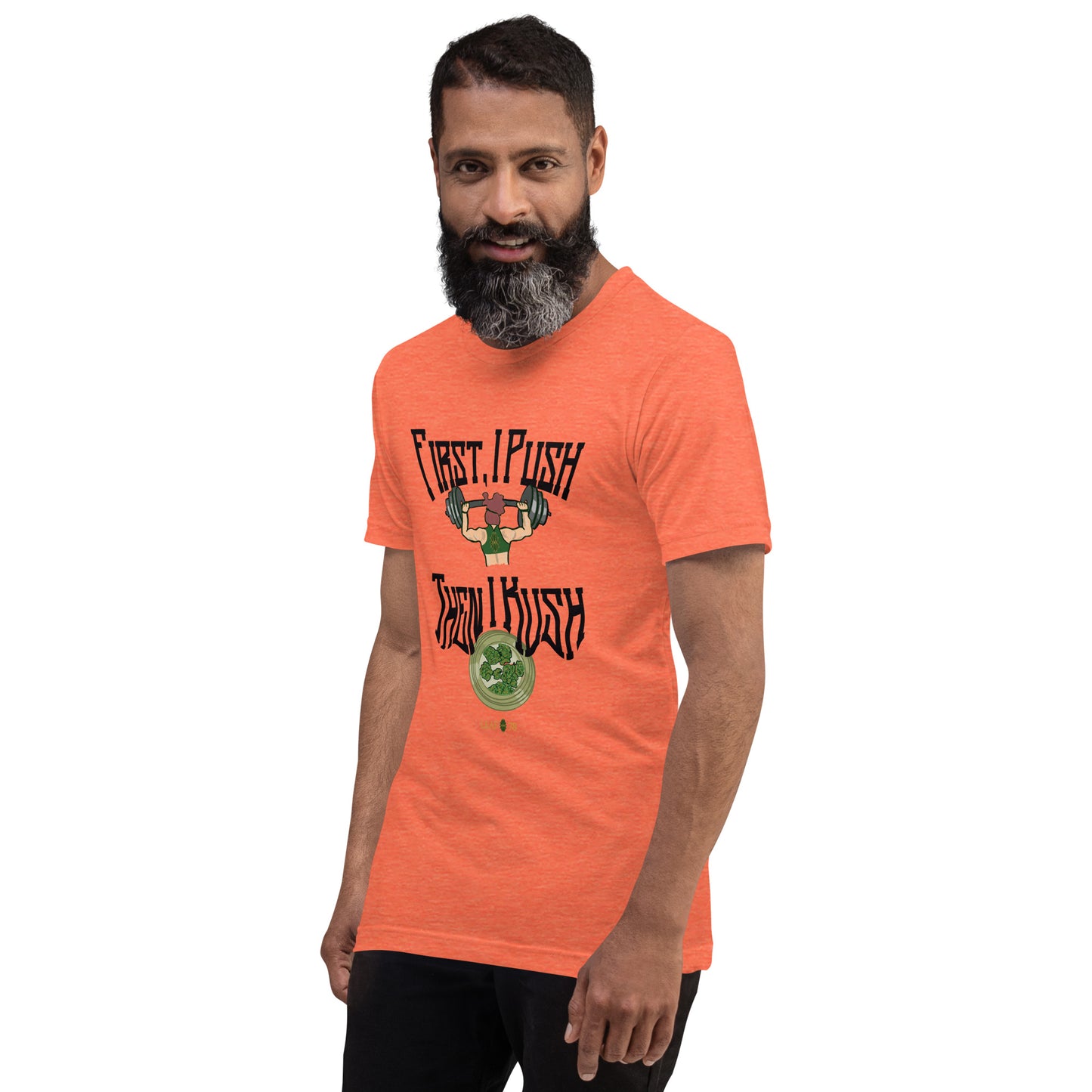 Push Then Kush t-shirt