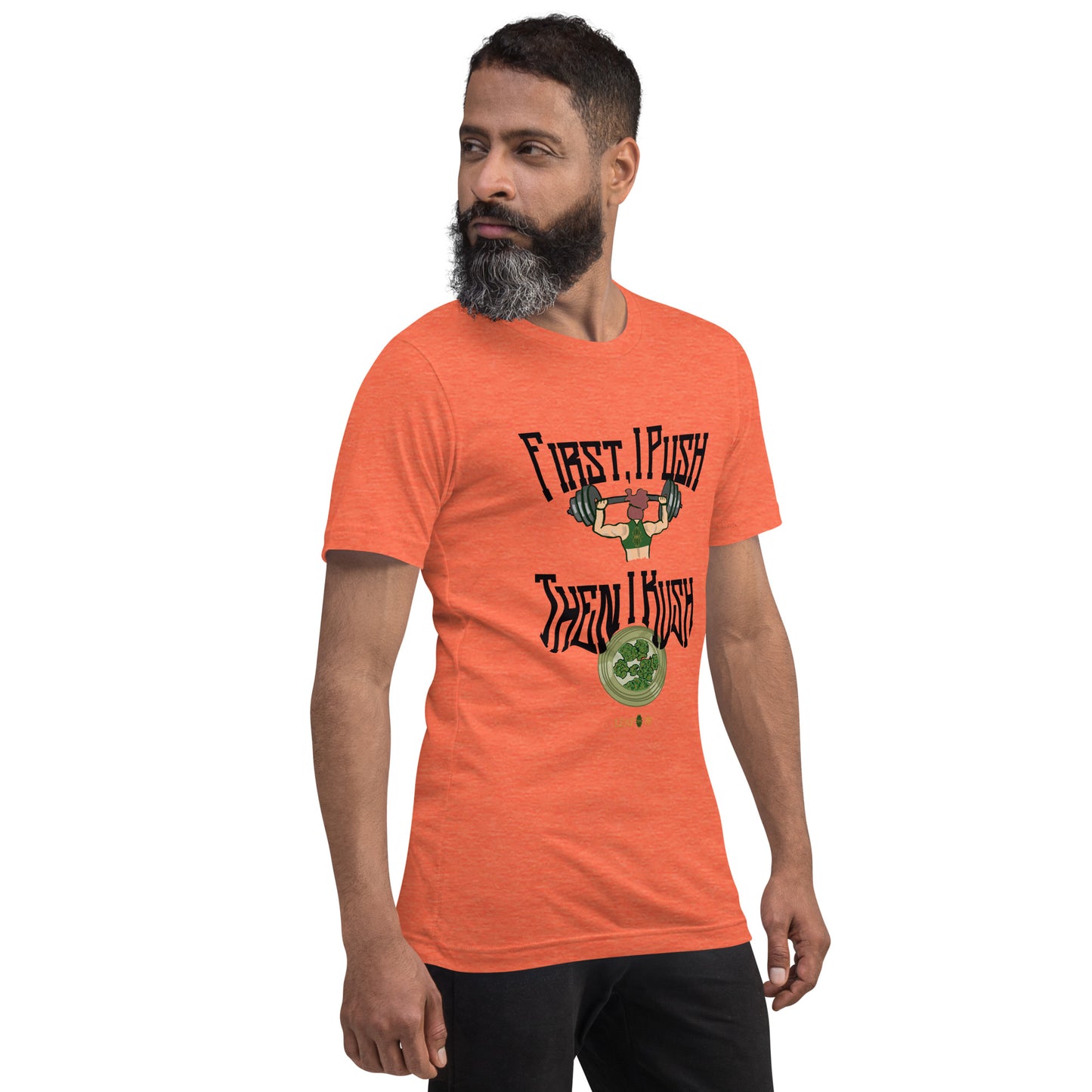 Push Then Kush t-shirt