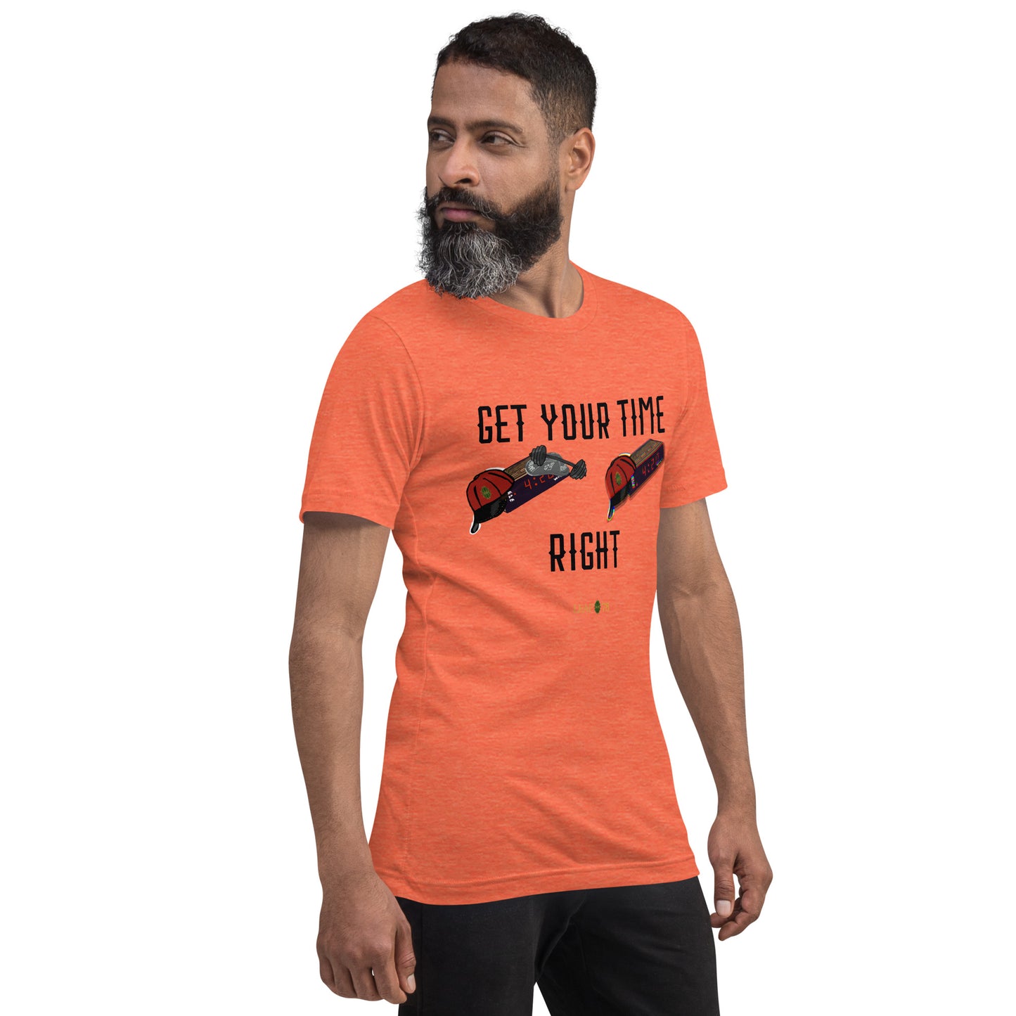 Get Your Time Right t-shirt