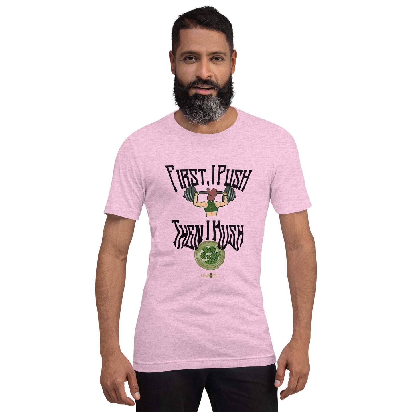 Push Then Kush t-shirt