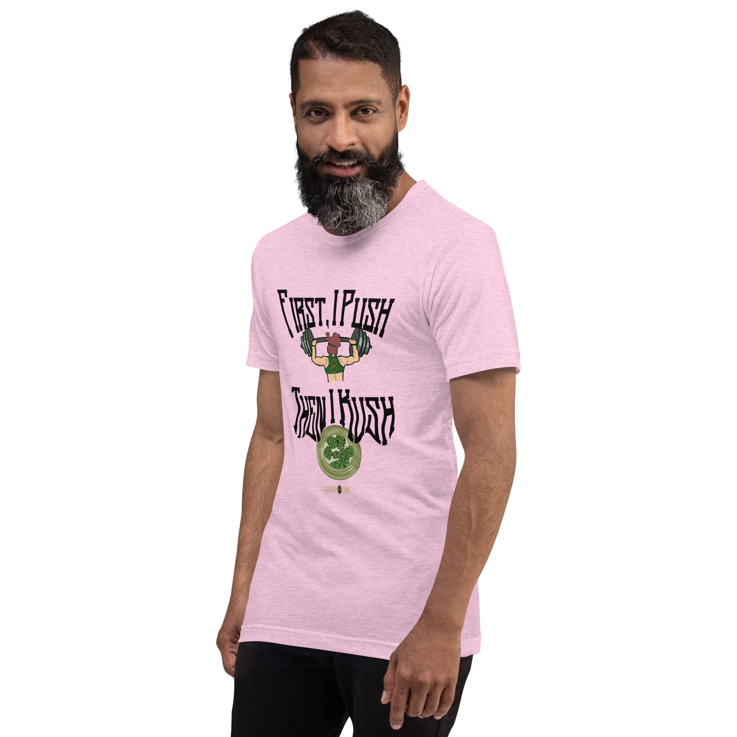 Push Then Kush t-shirt
