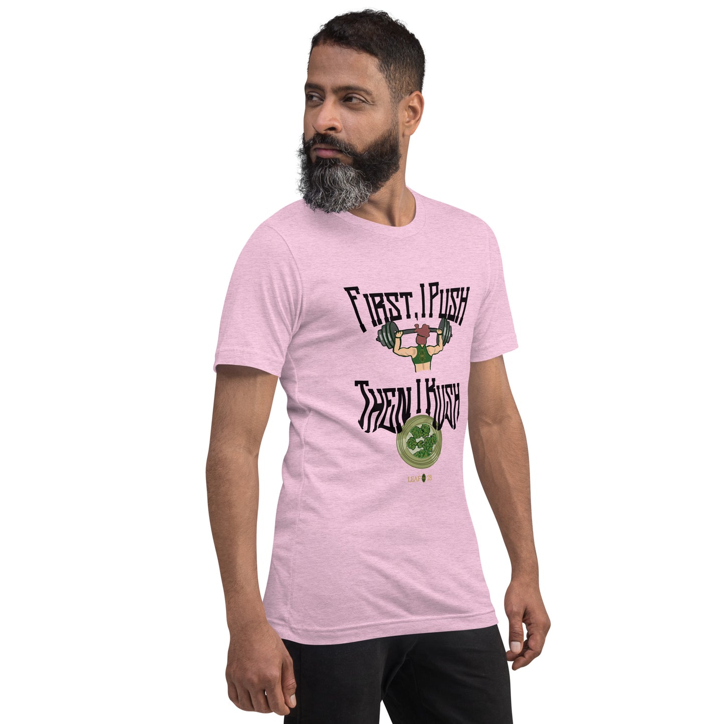 Push Then Kush t-shirt
