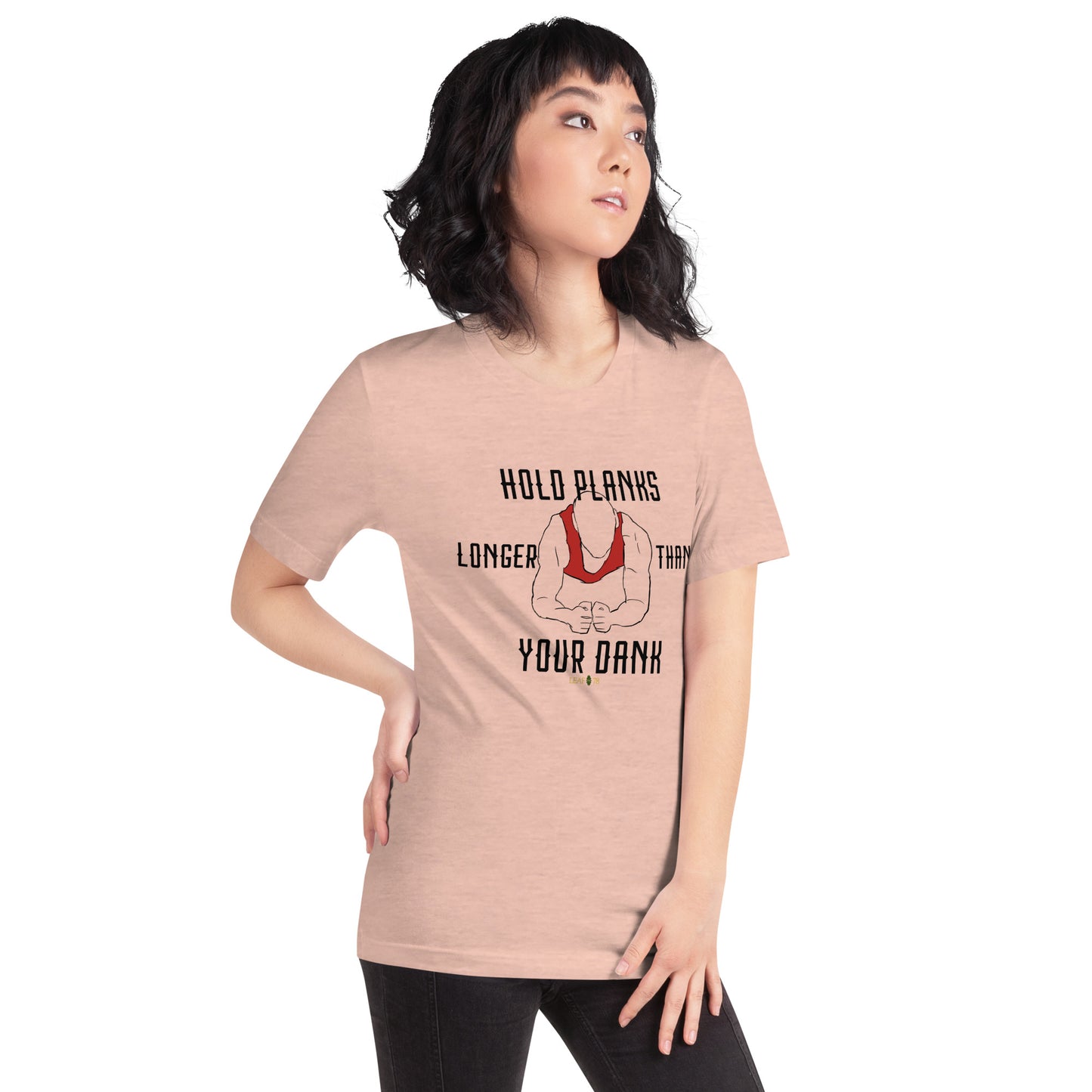 Hold Your Planks t-shirt