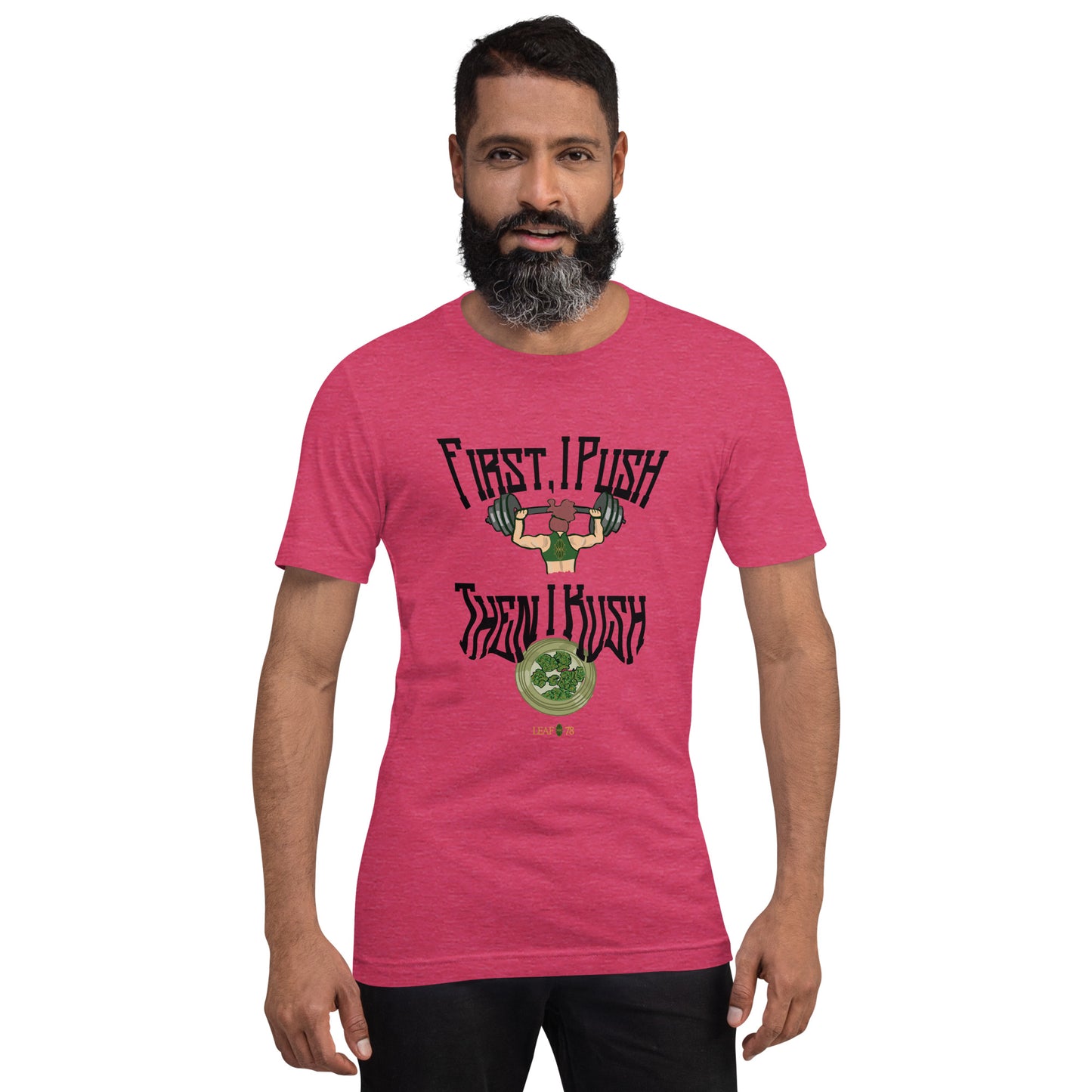 Push Then Kush t-shirt