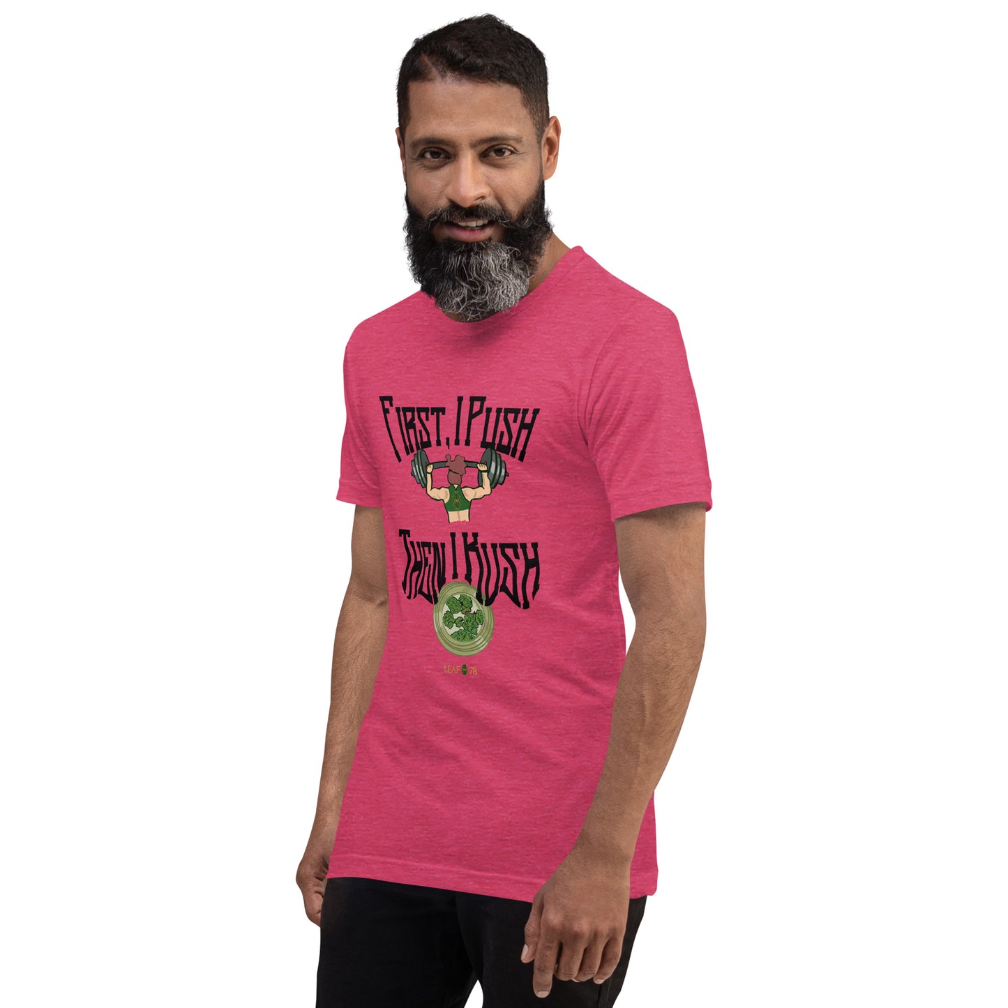 Push Then Kush t-shirt