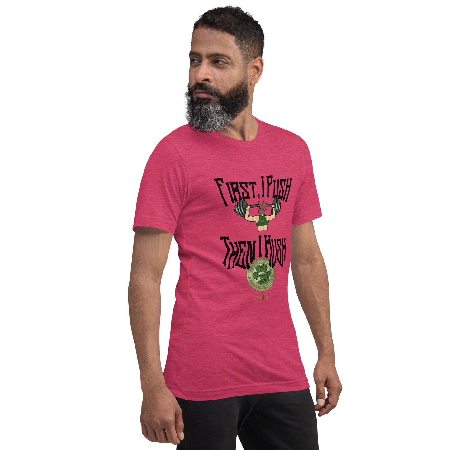 Push Then Kush t-shirt