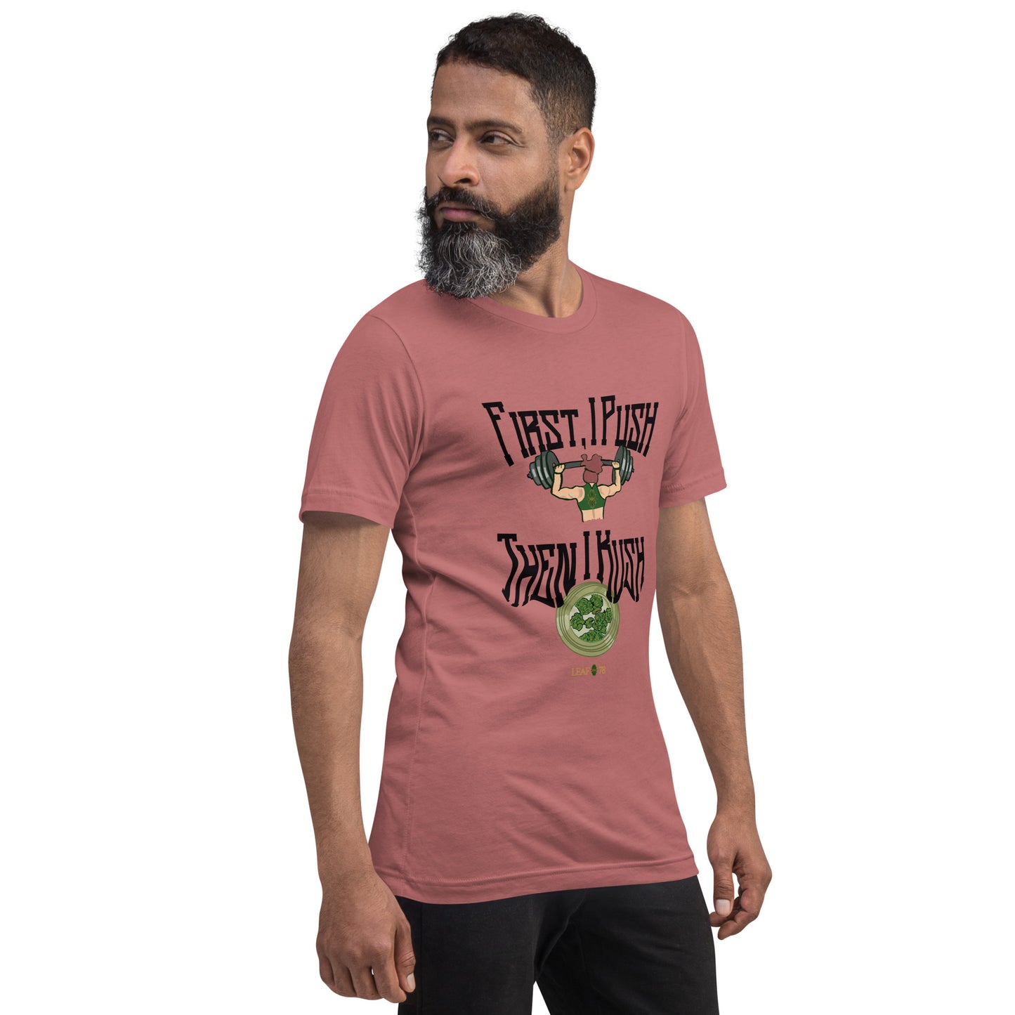 Push Then Kush t-shirt