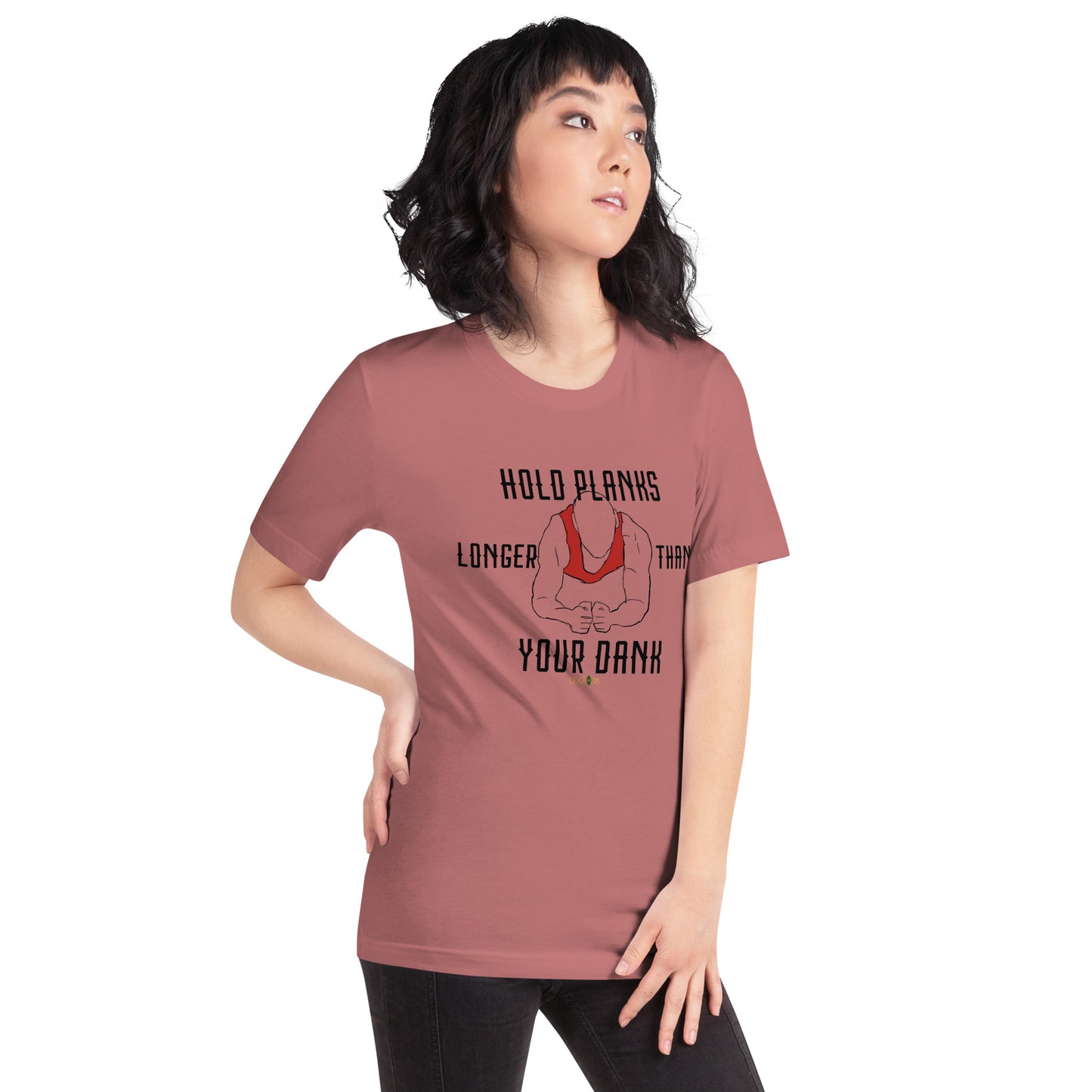 Hold Your Planks t-shirt