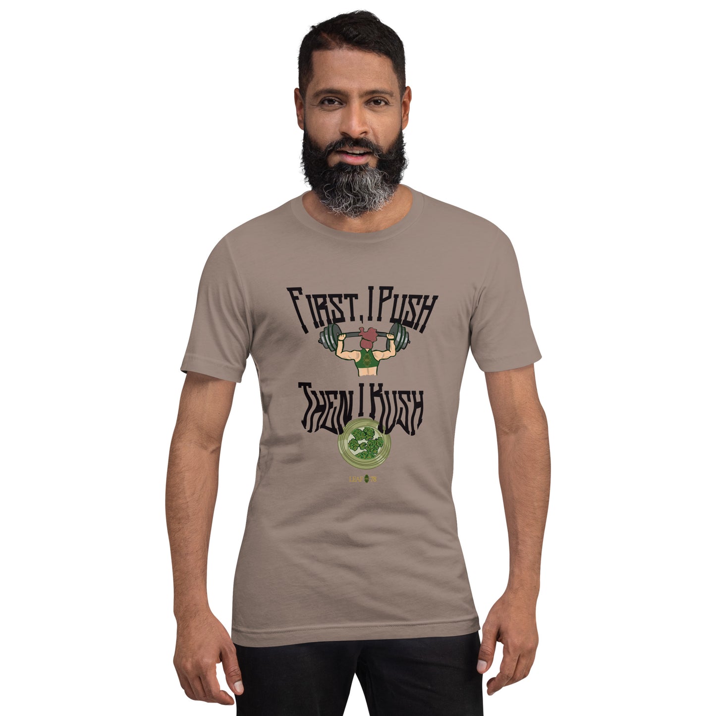 Push Then Kush t-shirt