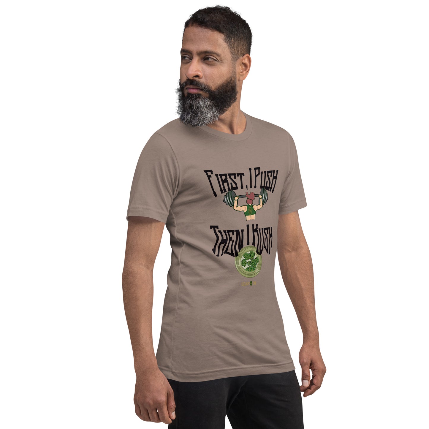 Push Then Kush t-shirt