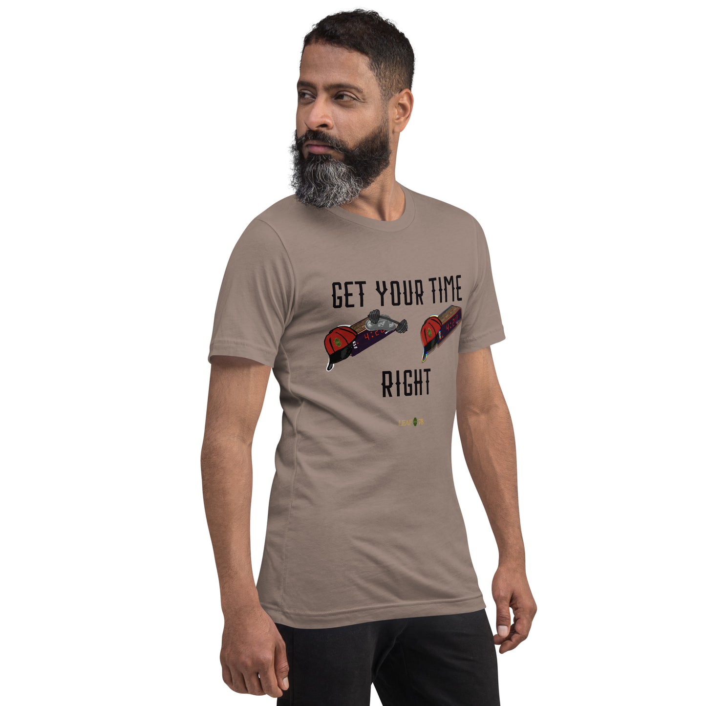 Get Your Time Right t-shirt