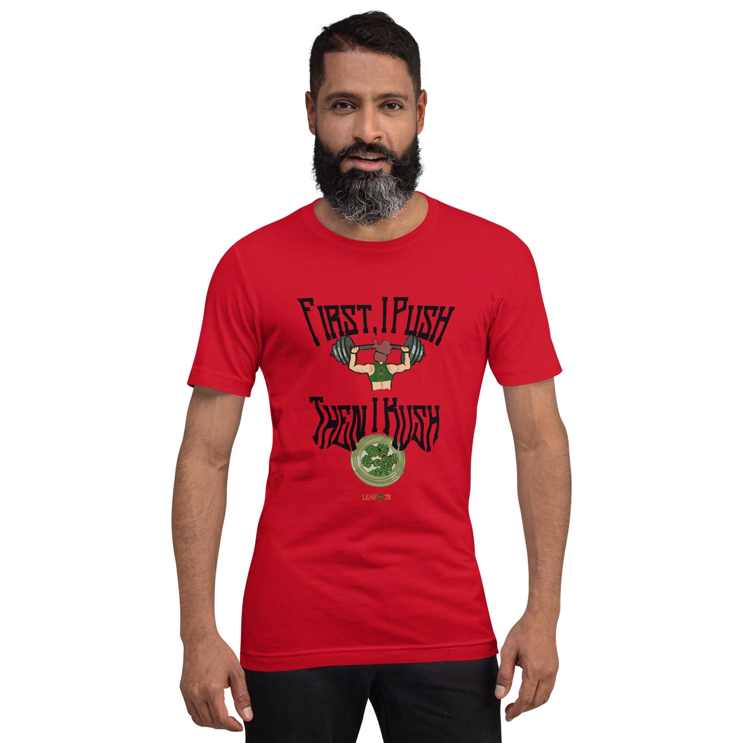 Push Then Kush t-shirt