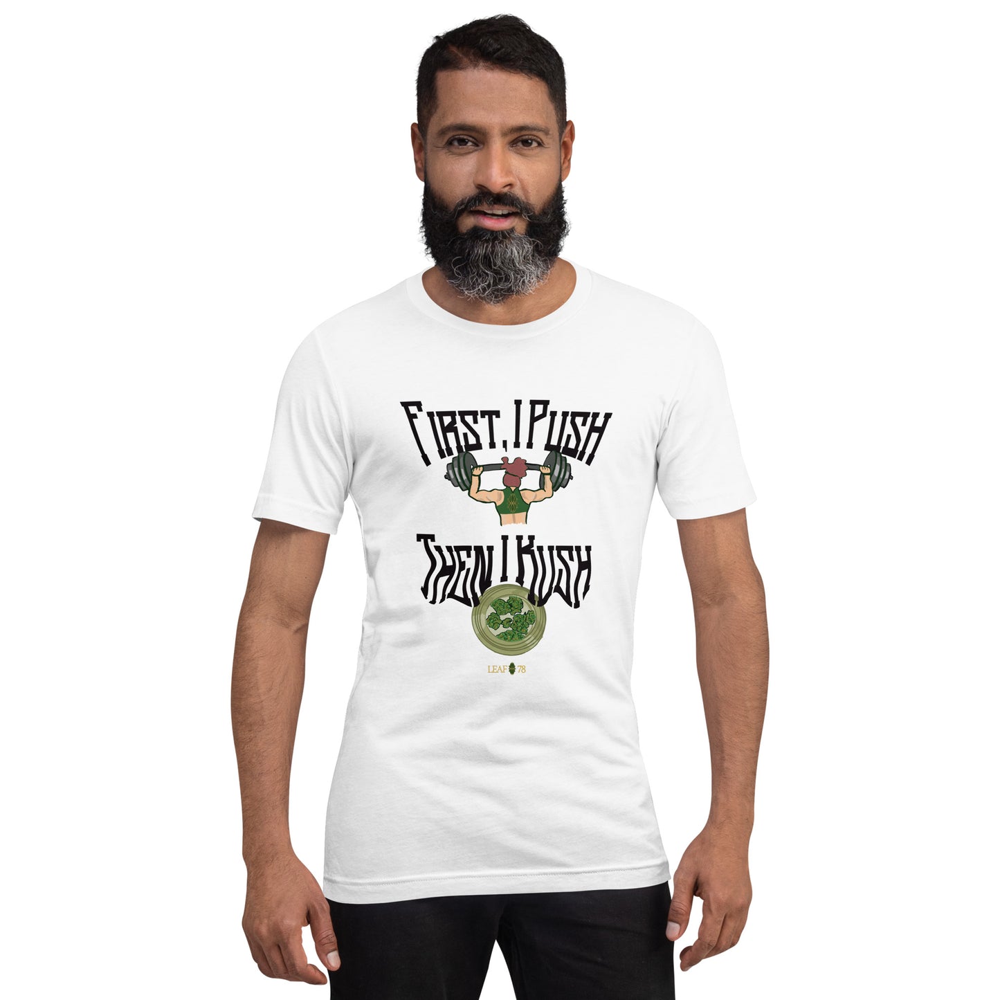 Push Then Kush t-shirt