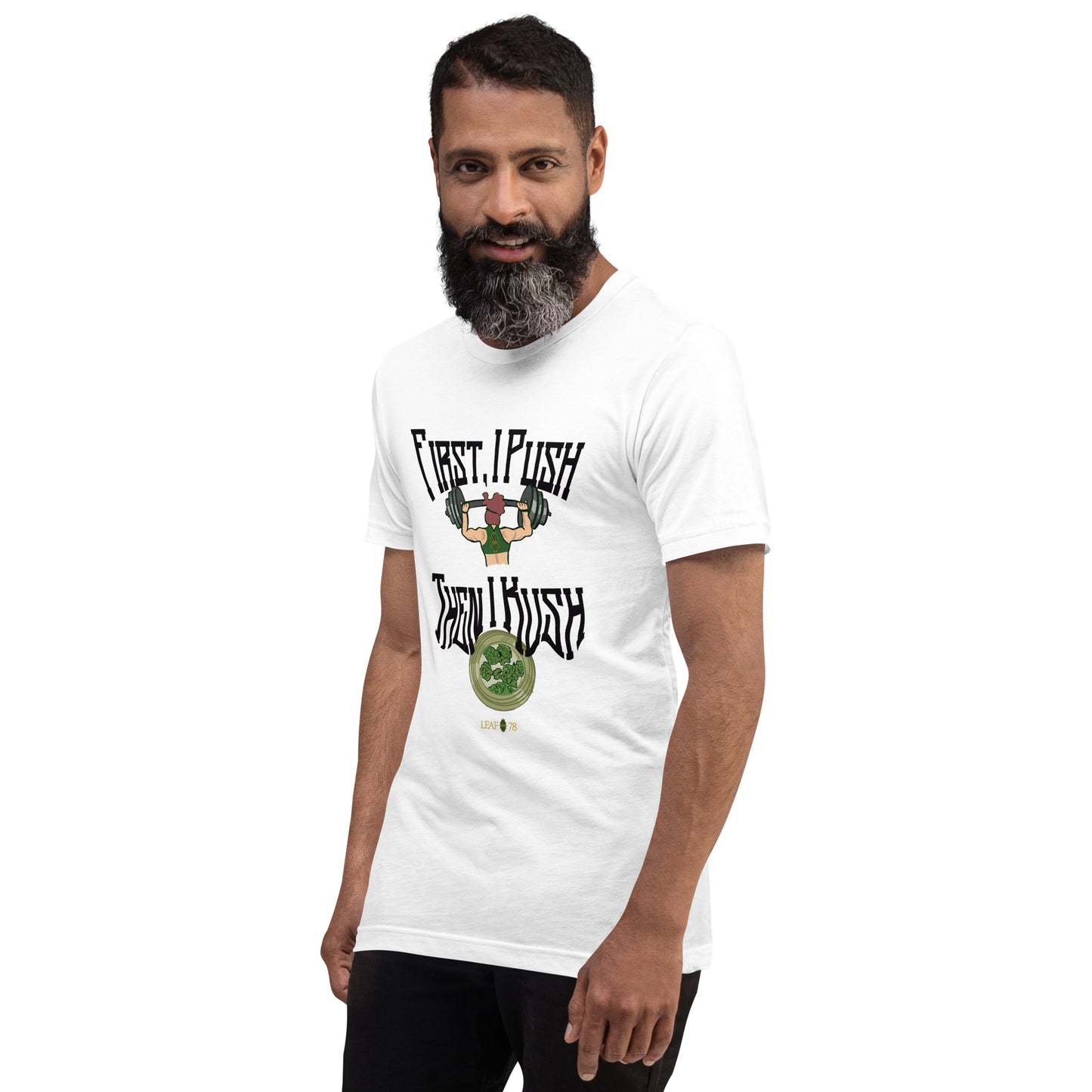 Push Then Kush t-shirt