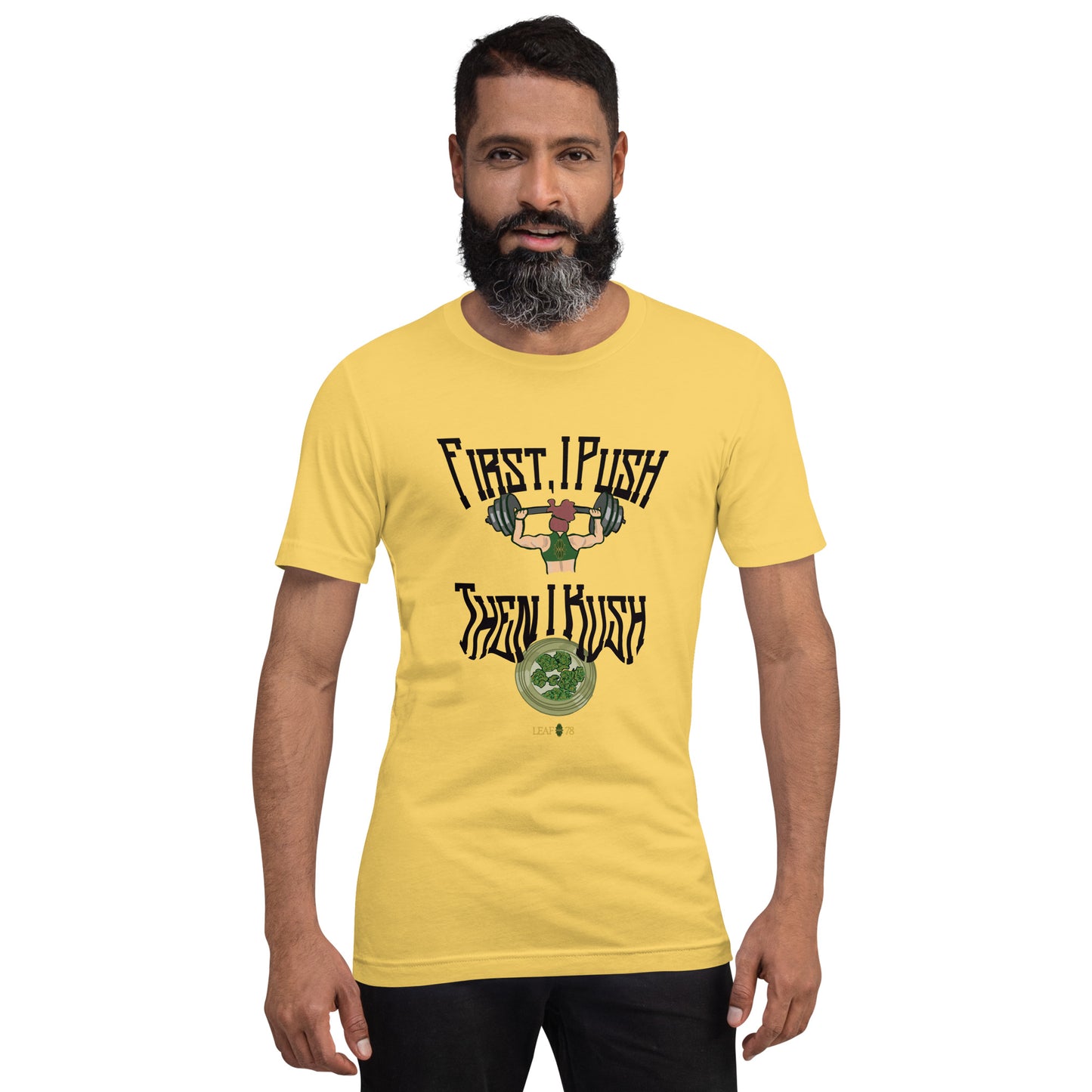 Push Then Kush t-shirt