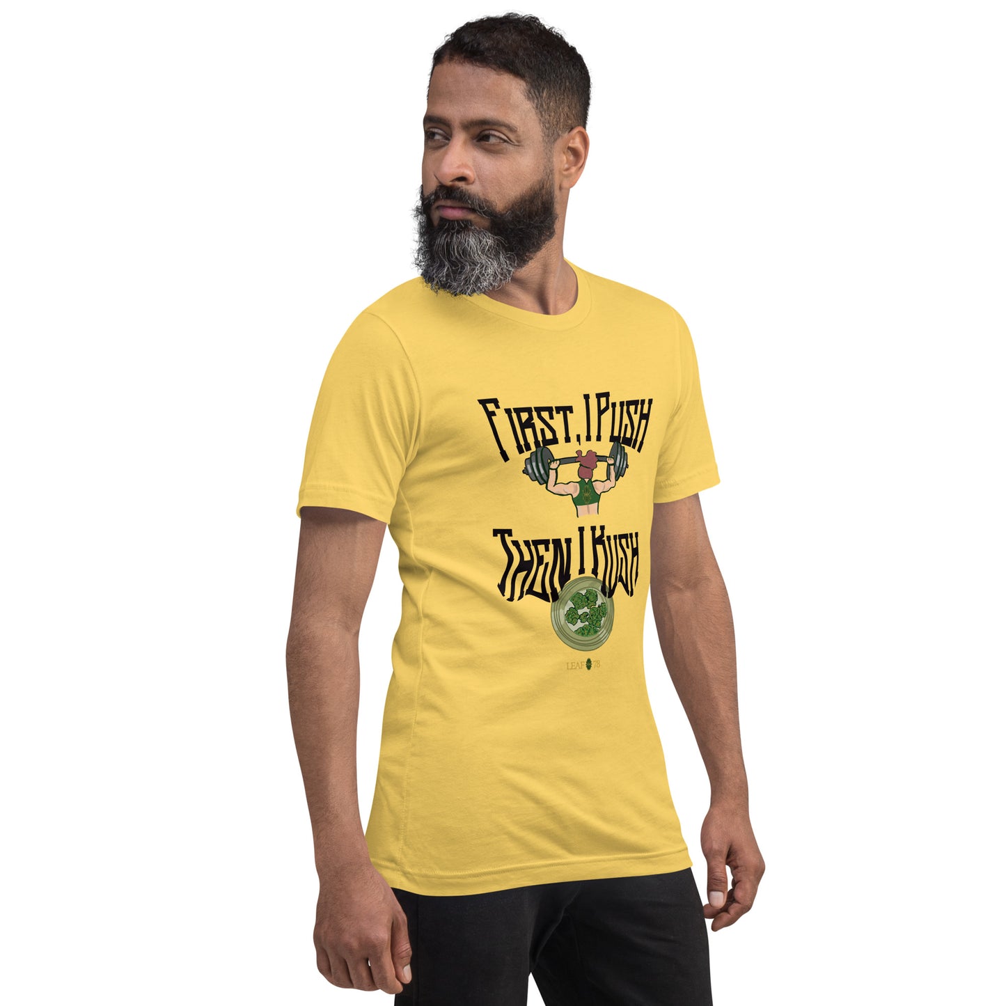 Push Then Kush t-shirt