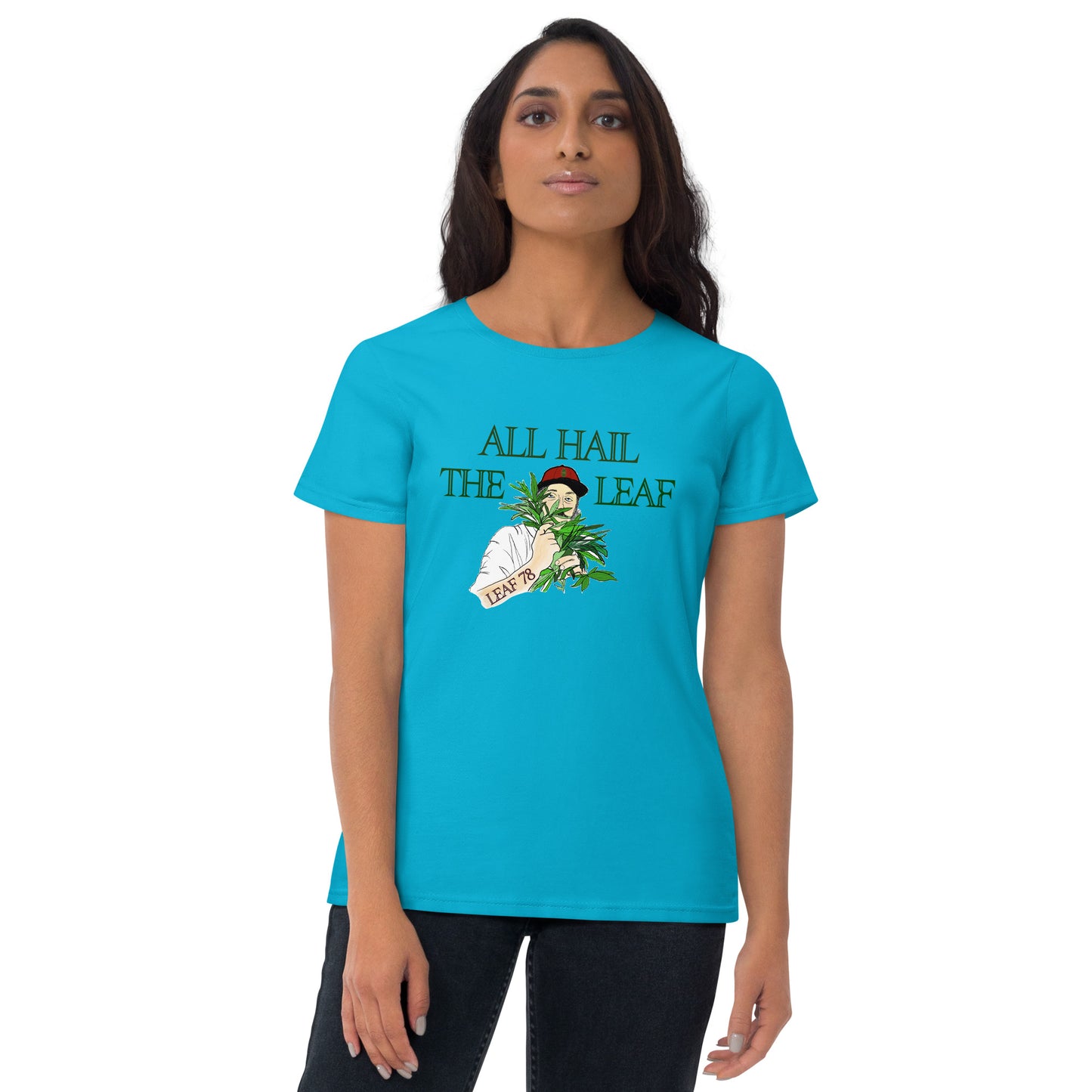 All Hail the Leaf Fitted short sleeve t-shirt