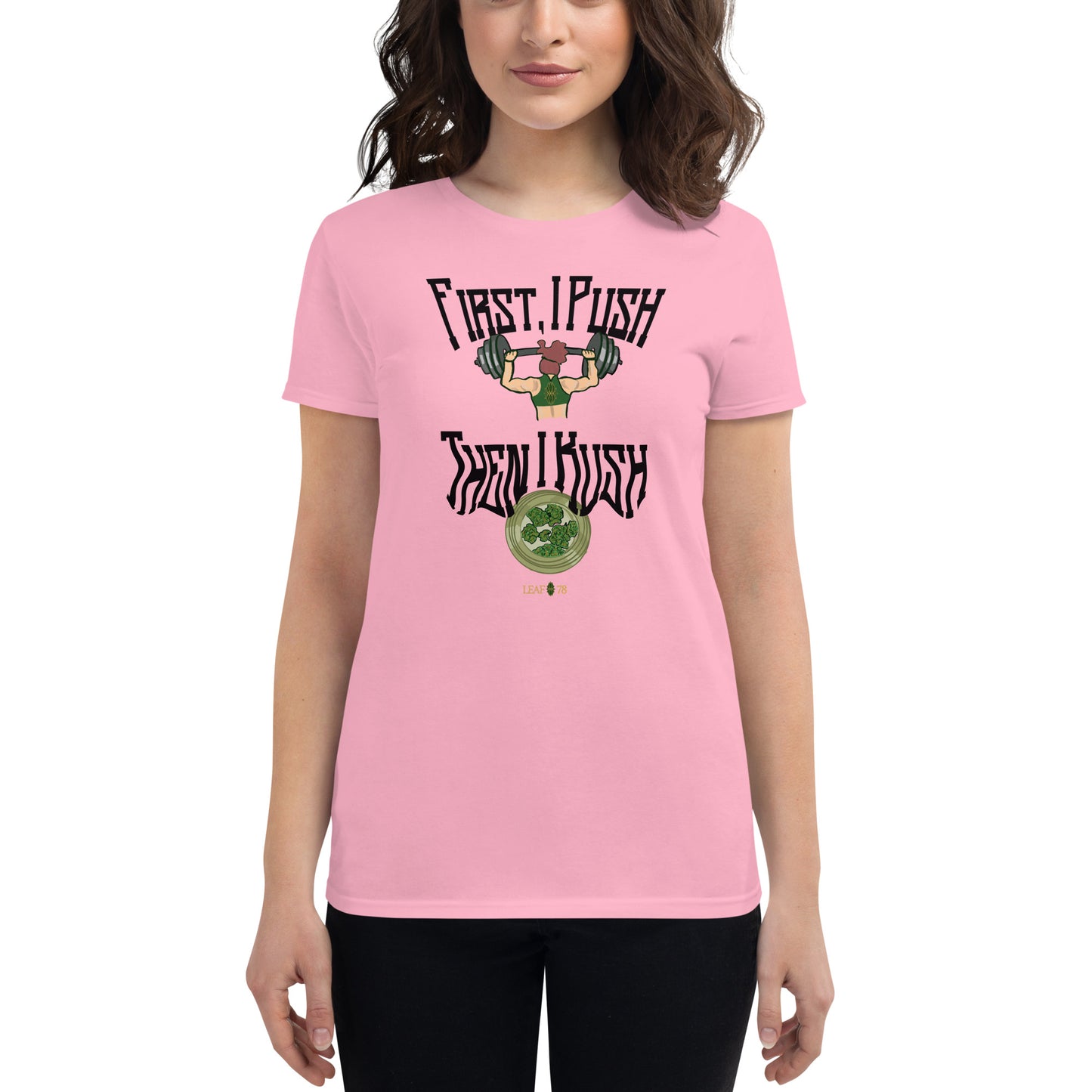 Push Then Kush Fitted short sleeve t-shirt