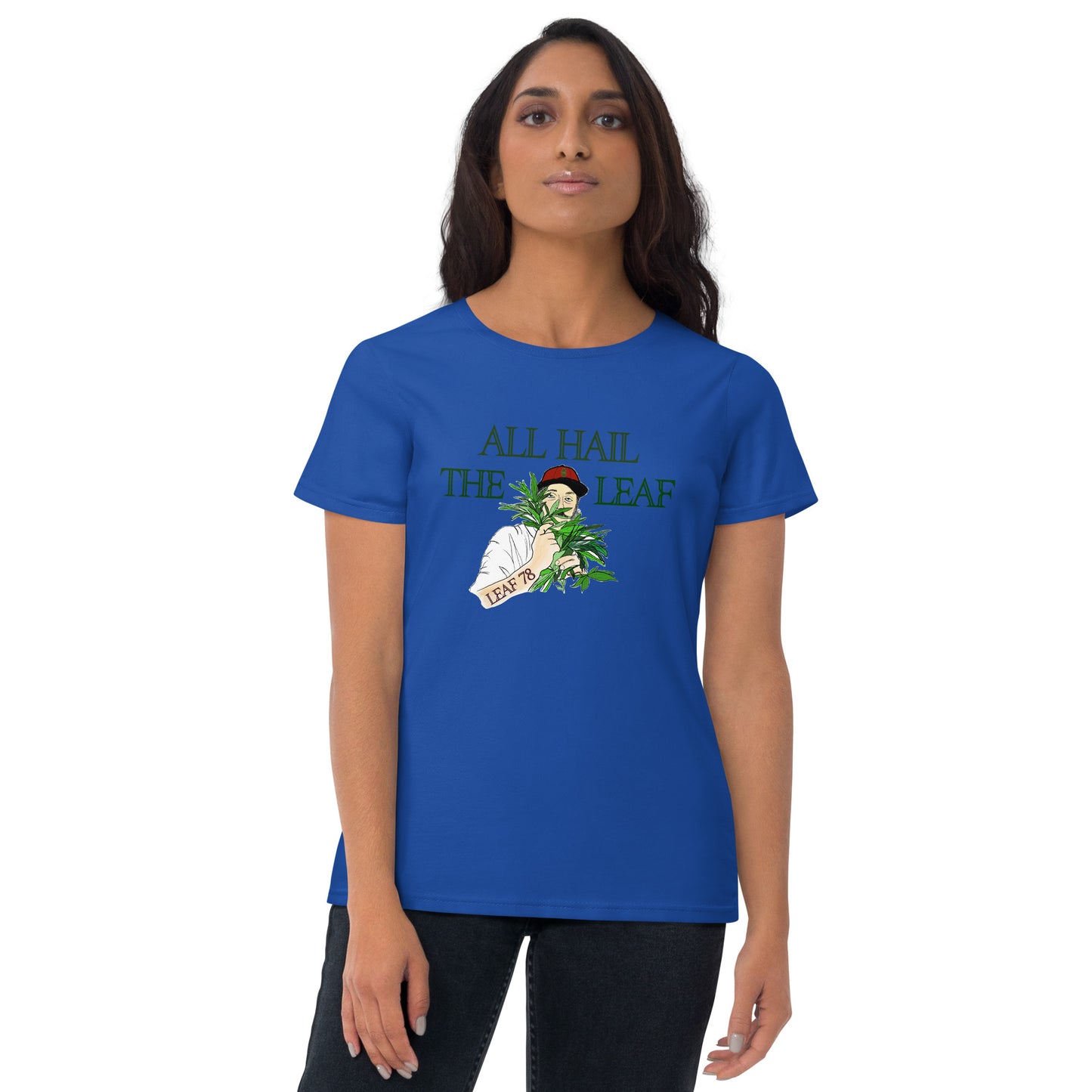 All Hail the Leaf Fitted short sleeve t-shirt