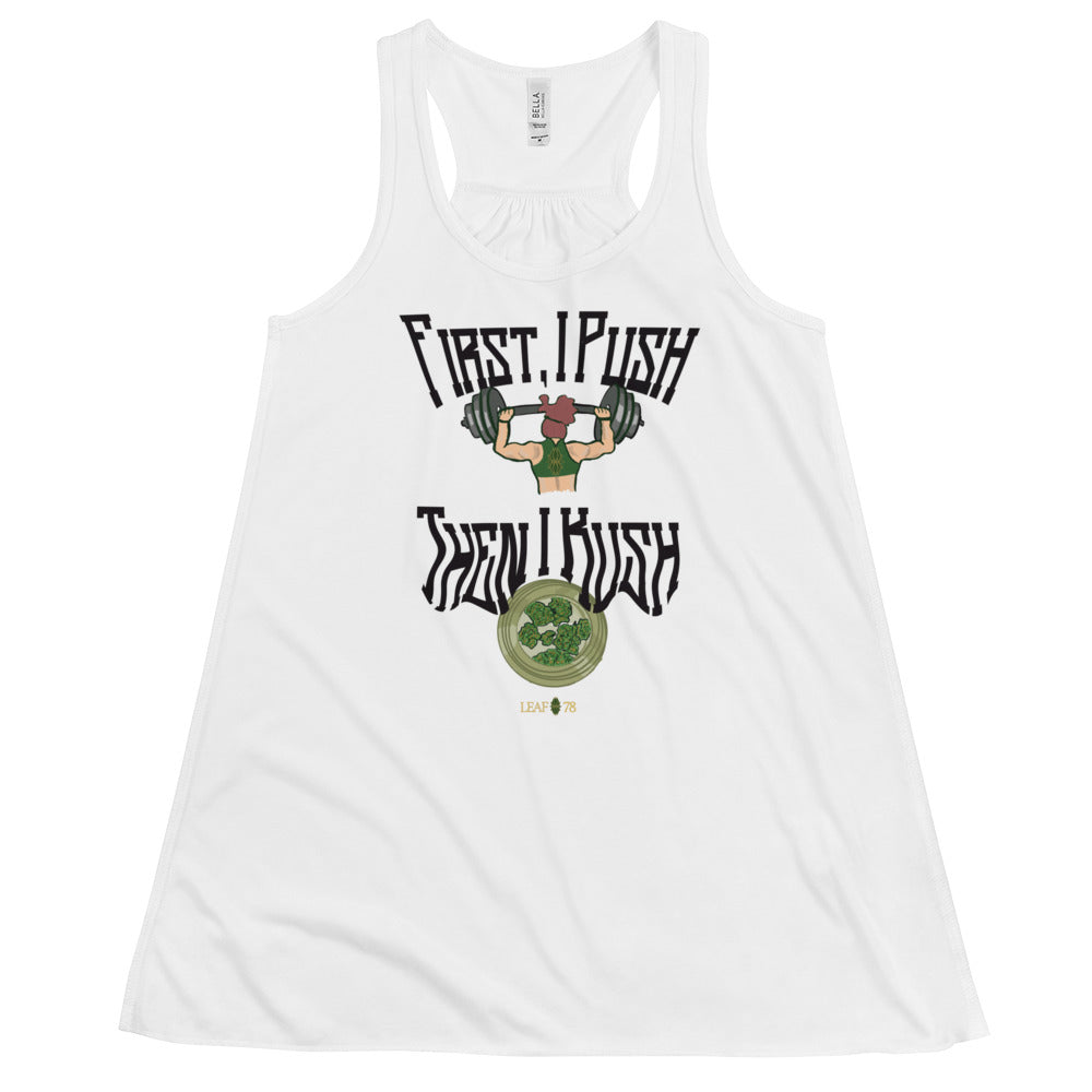 Push Then Kush Flowy Racerback Tank
