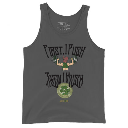Push Then Kush Tank Top