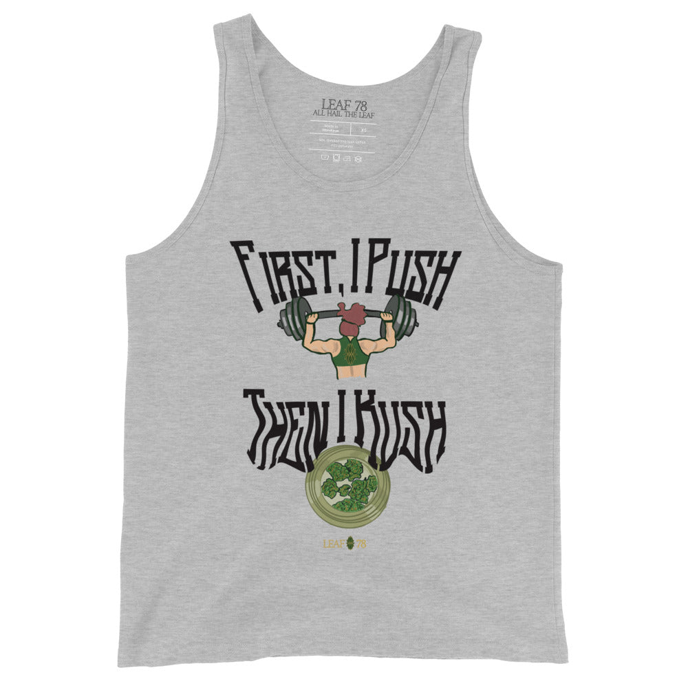 Push Then Kush Tank Top
