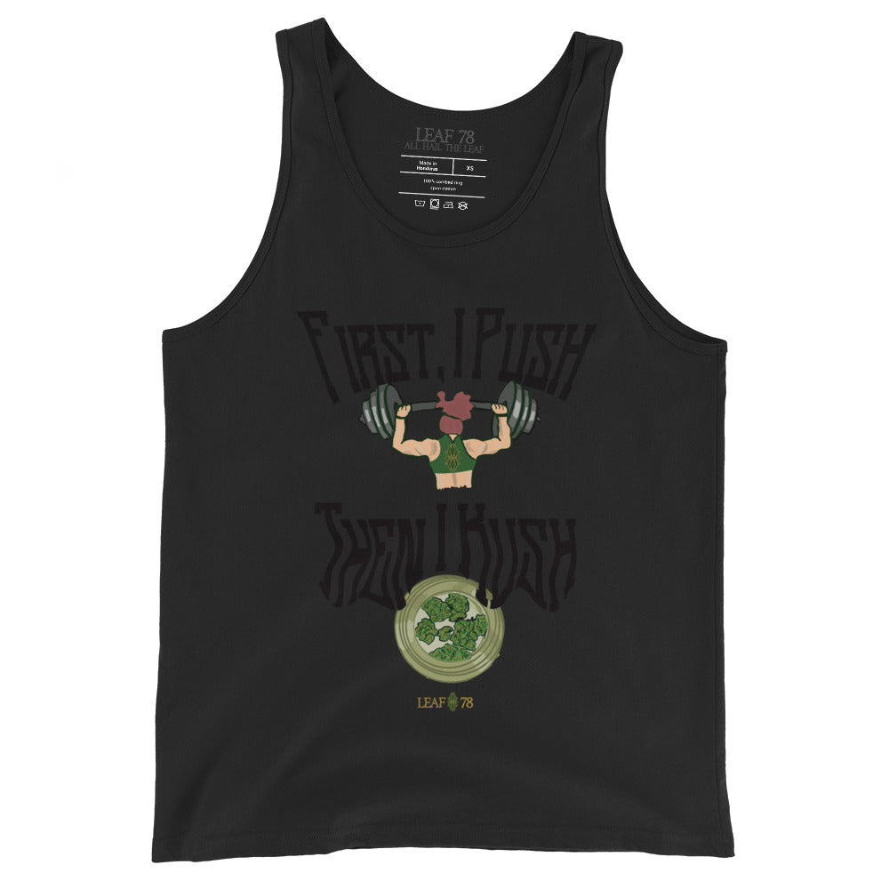 Push Then Kush Tank Top