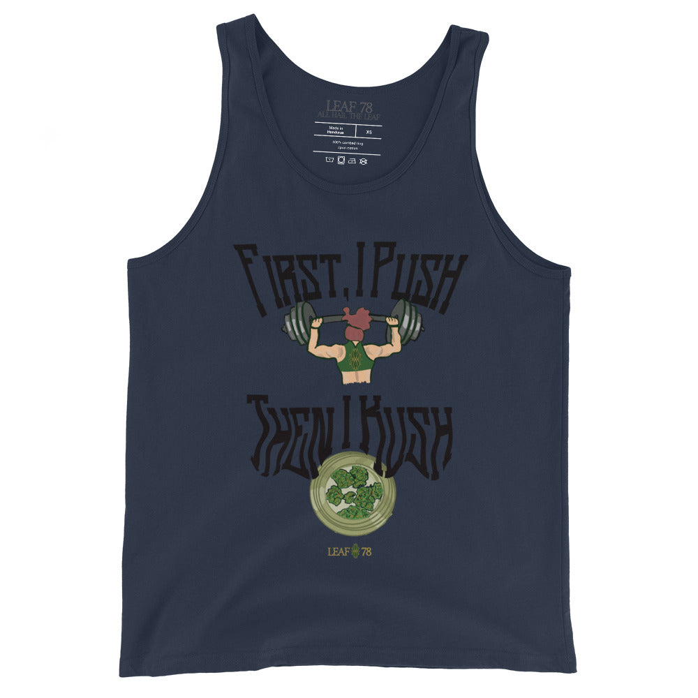 Push Then Kush Tank Top