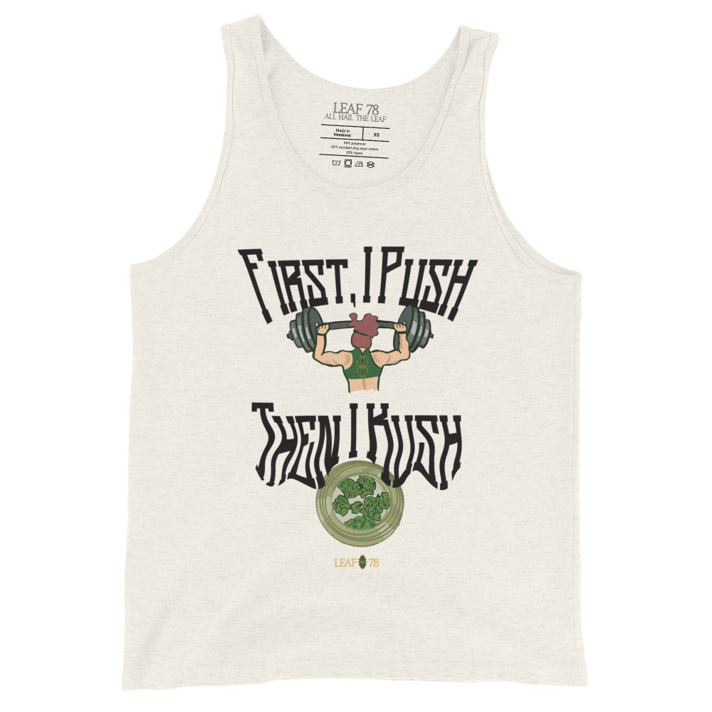 Push Then Kush Tank Top