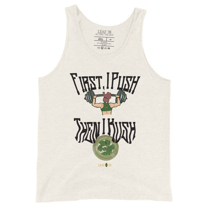 Push Then Kush Tank Top