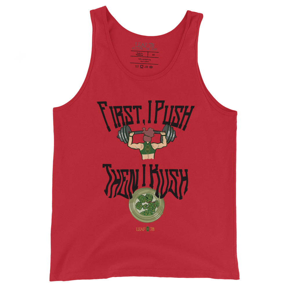 Push Then Kush Tank Top