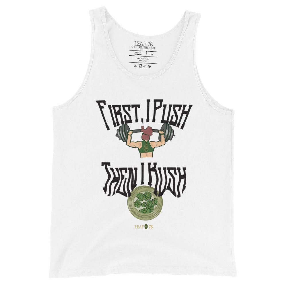 Push Then Kush Tank Top