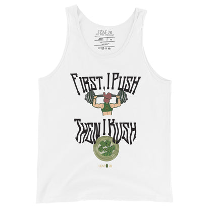 Push Then Kush Tank Top